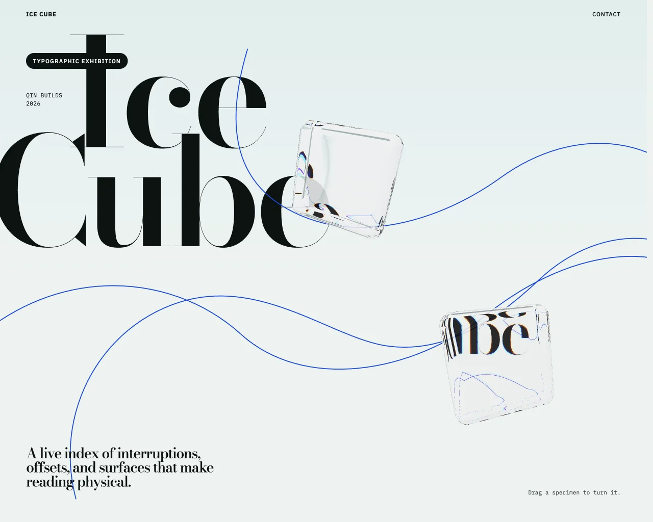 The Ice Cube exhibition poster: giant cropped Bodoni type on warm paper, crossed by cobalt orbit lines, with two refractive glass specimens bending fragments of the letterforms.